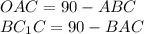 OAC= 90-ABC \\ BC_{1}C=90-BAC\\