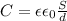 C= \epsilon \epsilon_0 \frac{S}{d}