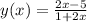 y(x)=\frac{2x-5}{1+2x}