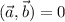 (\vec{a},\vec{b})=0