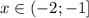 x \in (-2;-1]\\\\&#10;&#10;&#10;&#10;