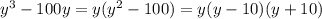 y^3-100y=y(y^2-100)=y(y-10)(y+10)