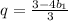 q= \frac{3-4b_{1}}{3}