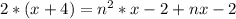 2*(x+4) = n^2*x-2 +nx-2