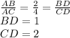 \frac{AB}{AC} = \frac{2}{4} = \frac{BD}{CD}\\&#10; BD=1\\&#10; CD=2