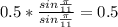 0.5*\frac{sin\frac{\pi}{11}}{sin\frac{\pi}{11}} = 0.5