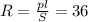 R= \frac{pl}{S}=36