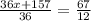 \frac{36x+157}{36} = \frac{67}{12}