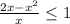 \frac{2x-x^{2}}{x} \leq 1