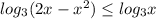 log_{3}(2x-x^{2}) \leq log_{3}x