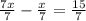 \frac{7x}{7} - \frac{x}{7} = \frac{15}{7}