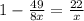 1- \frac{49}{8x} = \frac{22}{x}