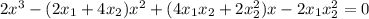 2 x^{3} -(2x_1+4x_2)x^2+(4x_1x_2+2x_2^2)x-2x_1x_2^2=0