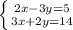 \left \{ {{2x-3y=5} \atop {3x+2y=14}} \right.