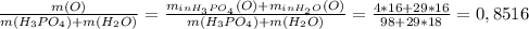 \frac{m(O)}{m(H_3PO_4)+m(H_2O)} = \frac{m_{inH_3PO_4}(O)+m_{inH_2O}(O)}{m(H_3PO_4)+m(H_2O)} = \frac{4*16+29*16}{98+29*18} = 0,8516