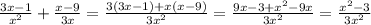 \frac{3x-1}{x^2} + \frac{x-9}{3x} = \frac{3(3x-1)+x(x-9)}{3x^2} = \frac{9x-3+x^2-9x}{3x^2} = \frac{x^2-3}{3x^2}