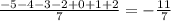 \frac{-5-4-3-2+0+1+2}{7}= -\frac{11}{7}