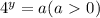 4^y=a(a\ \textgreater \ 0)