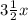 3 \frac{1}{2}x