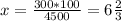 x= \frac{300*100}{4500}= 6 \frac{2}{3}