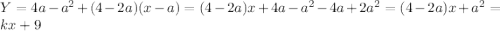 Y=4a-a^{2}+(4-2a)(x-a)=(4-2a)x+4a-a^{2}-4a+2a^{2}=(4-2a)x+a^{2}=kx+9