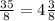 \frac{35}{8} = 4\frac{3}{8}