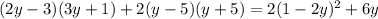 (2y-3)(3y+1) +2(y-5)(y+5)=2(1-2y)^{2} +6y