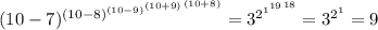 (10-7)^{{(10-8)^{{(10-9)}^{(10+9)}}}^{(10+8)}}=3^{{2^{{1}^{19}}}^{18}}=3^{2^1}=9