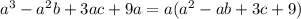 a^{3}-a^{2}b+3ac+9a=a(a^{2}-ab+3c+9)