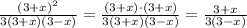 \frac{(3+x)^2}{3(3+x)(3-x)}= \frac{(3+x)\cdot (3+x)}{3(3+x)(3-x)}=\frac{3+x}{3(3-x)}