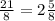 \frac{21}{8} =2 \frac{5}{8}