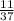 \frac{11}{37}