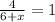 \frac{4}{6+x}=1