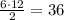 \frac{6\cdot 12}{2}=36