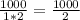 \frac{1000}{1 * 2} = \frac{1000}{2}