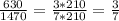 \frac{630}{1470} = \frac{3*210}{7*210} = \frac{3}{7}