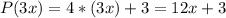 P(3x)=4*(3x)+3=12x+3