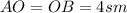 AO=OB=4 sm