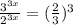 \frac{ 3^{3x} }{ 2^{3x} } = ( \frac{2}{3}) ^{3}