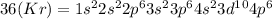 36(Kr)=1s^22s^22p^63s^23p^64s^23d^1 ^04p^6