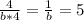 \frac{4}{b*4} = \frac{1}{b} = 5