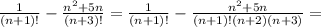 \frac{1}{(n+1)!} - \frac{n^{2}+5n }{(n+3)!} = \frac{1}{(n+1)!}-\frac{n^{2}+5n }{(n+1)!(n+2)(n+3)}=