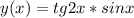 y(x)=tg2x*sinx