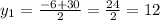 y_{1} = \frac{-6+30}{2} = \frac{24}{2} =12