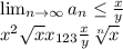 \lim_{n \to \infty} a_n \leq \frac{x}{y} \\ x^{2} \sqrt{x} x_{123} \frac{x}{y} \sqrt[n]{x}