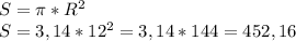 S= \pi * R^{2} \\ S=3,14* 12^{2} =3,14*144=452,16