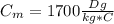 C_m=1700 \frac{Dg}{kg*C}