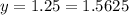 y=1.25=1.5625