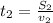 t_{2} = \frac{ S_{2} }{ v_{2} }