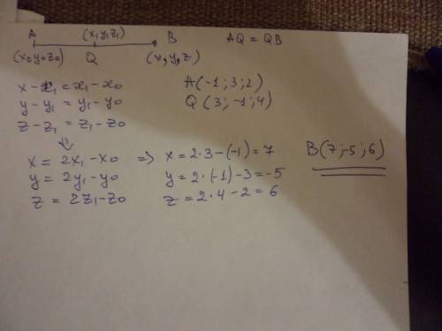 Надо найти координаты точки симметричной точки а(-1,3,2)относительно точки q( 3,-1,4)